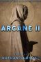 [Arcane 02] • Arcane II